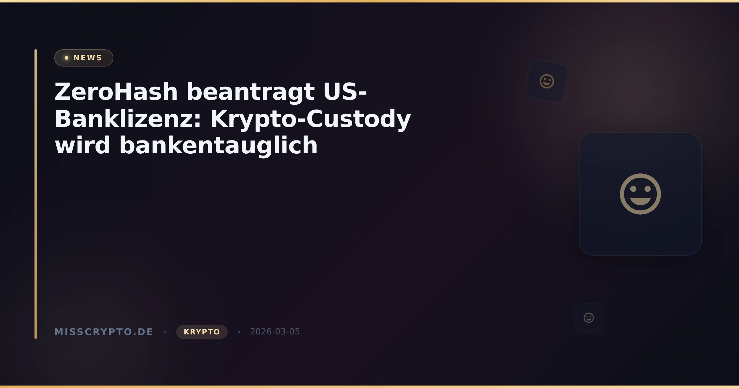 ZeroHash beantragt US-Banklizenz: Krypto-Custody wird bankentauglich